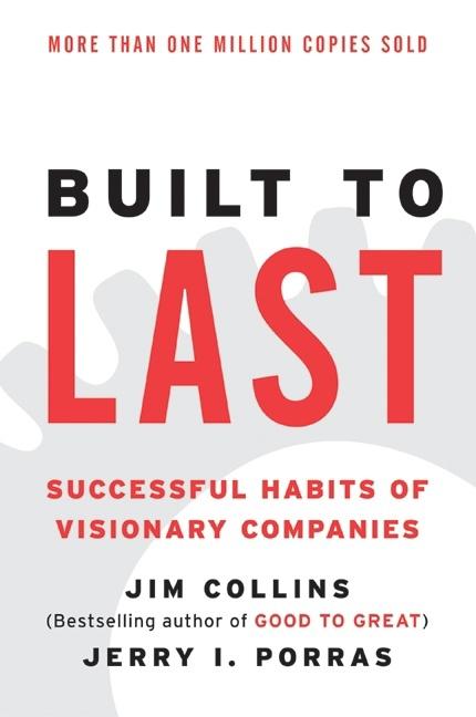 Built to Last by Jim Collins and Jerry I. Porras — paperback cover