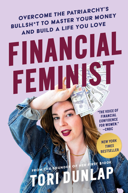 Financial Feminist hardcover by Tori Dunlap
