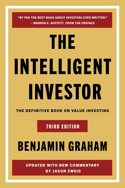 The Intelligent Investor: Third Edition — The Definitive Book on Value Investing