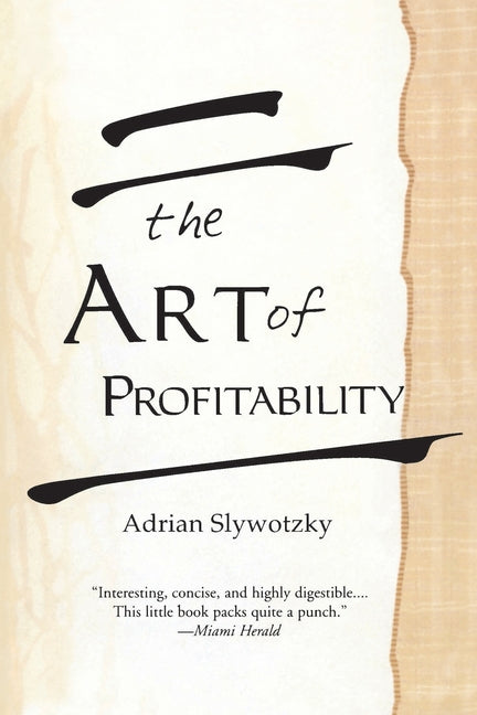 The Art of Profitability by Adrian Slywotzky — paperback