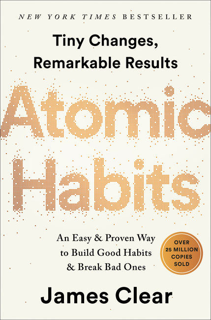 Atomic Habits by James Clear — hardcover