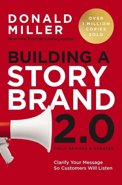 Building a StoryBrand 2.0 by Donald Miller — hardcover