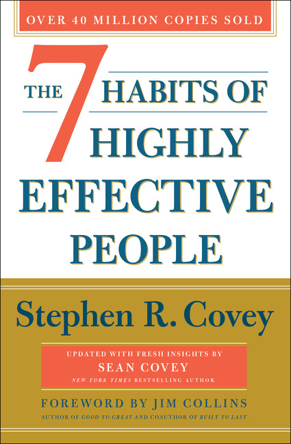 The 7 Habits of Highly Effective People — 30th Anniversary paperback